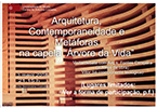 Arquitetura, Contemporaneidade e Metforas na capela "rvore da Vida"